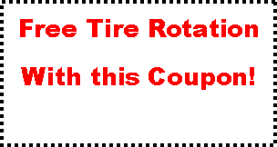 Text Box: Free Tire RotationWith this Coupon!
